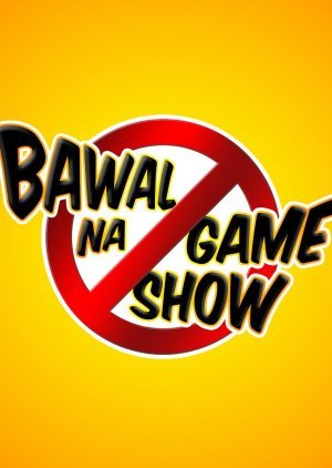 Bawal Na Game Show