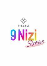 NiziU 9 Nizi Stories (2020) photo