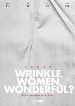 Wrinkle, Women, Wonderful?