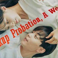 Breakup Probation, A Week (2021) photo