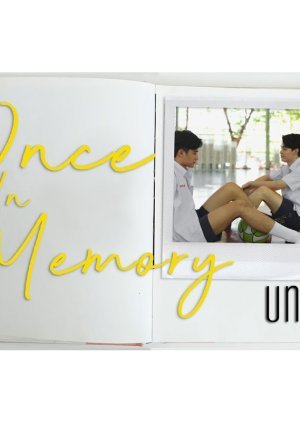 Once In Memory : Uncut