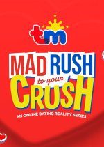 TM Mad Rush to Your Crush (2021) photo