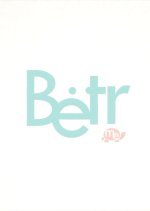 Betr Me EP.0