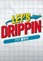 Let's DRIPPIN 777 Challenge (2021) photo