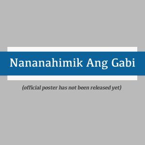 Nanahimik Ang Gabi (2022)
