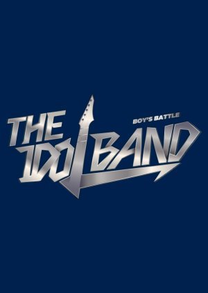 The Idol Band: Boy's Battle 2022
