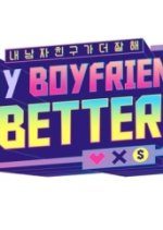 My Boyfriend Is Better (2022) photo