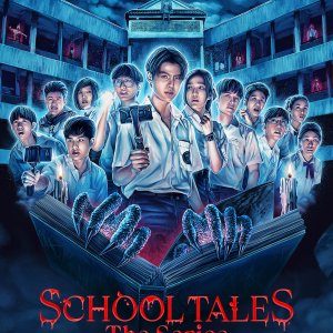 School Tales the Series (2022)