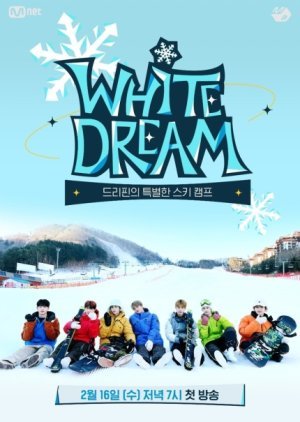 White Dream: Drippin's Special Ski Camp 2022