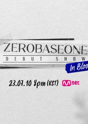 ZeroBaseOne Debut Show: In Bloom 2023
