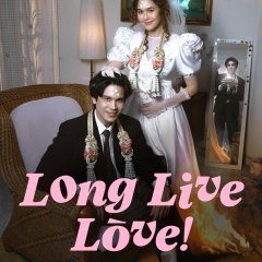 Long Live Love (2023) photo