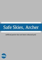 Safe Skies, Archer (2023) photo
