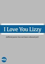 I Love Lizzy (2023) photo