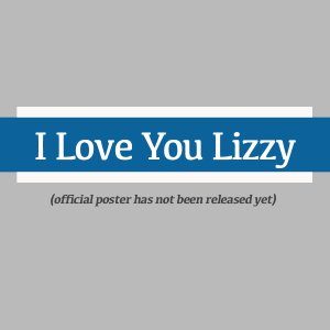 I Love Lizzy (2023)