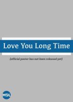 Love You Long Time (2023) photo