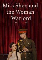 Miss Shen and the Woman Warlord (2023) photo